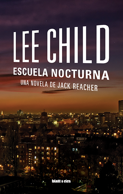 Cubierta de Escuela nocturna, de Lee Child