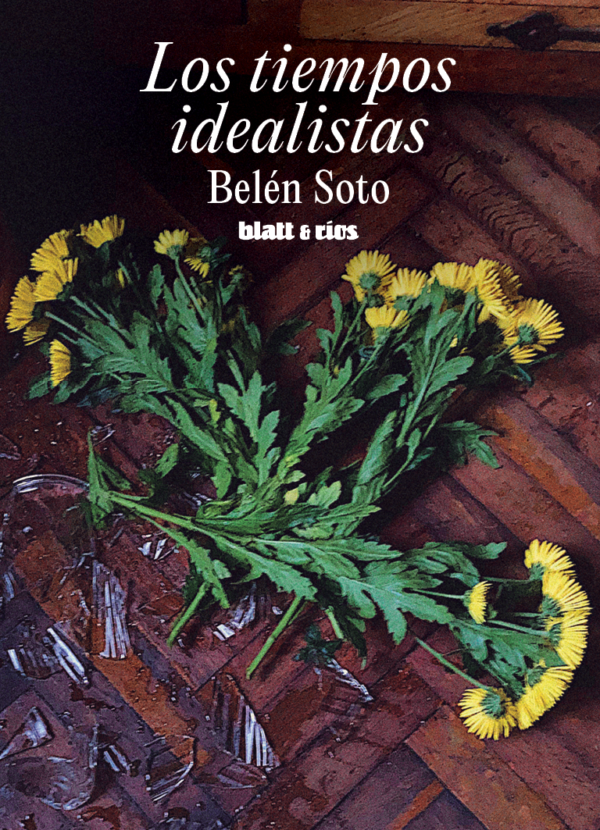 Cubierta del libro Los tiempos idealistas